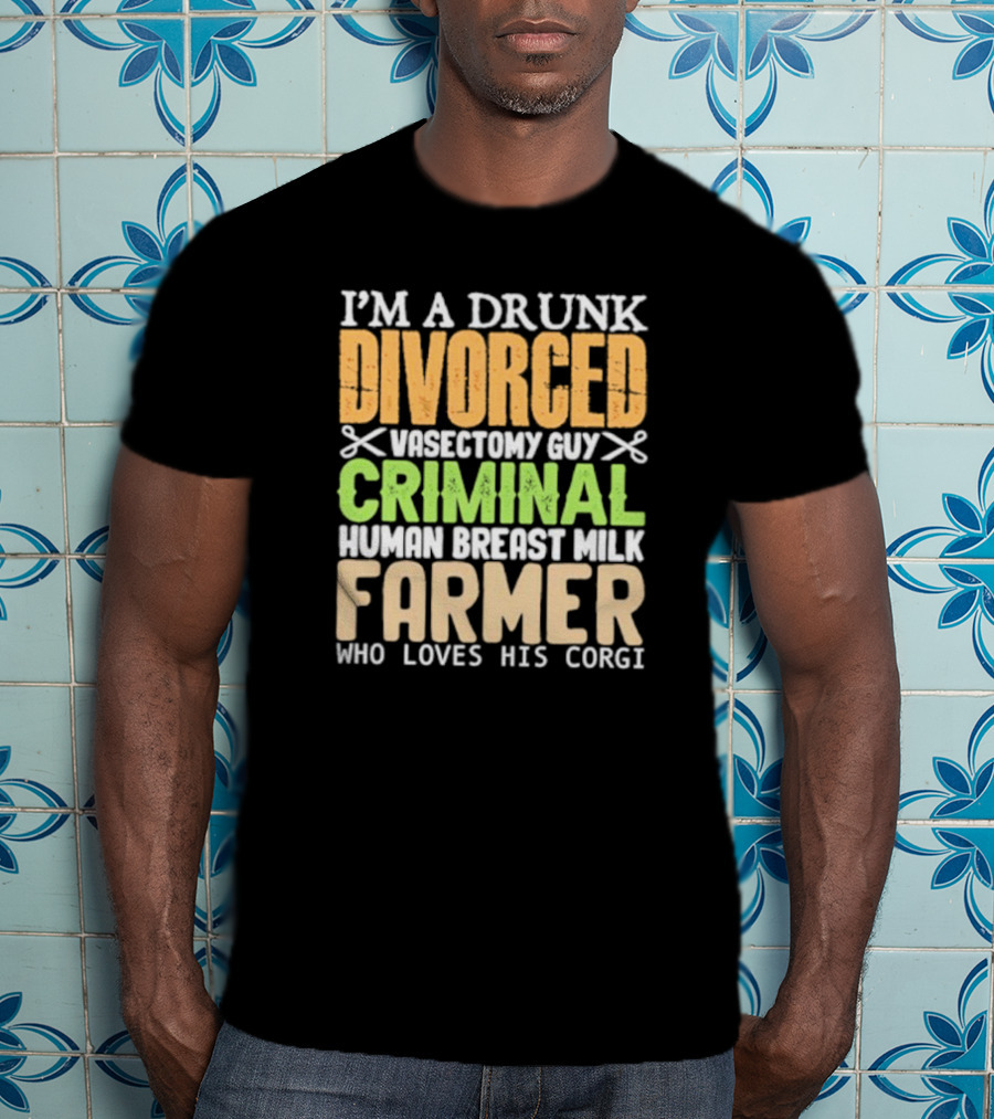 Divorced Criminal Farmer T-Shirt