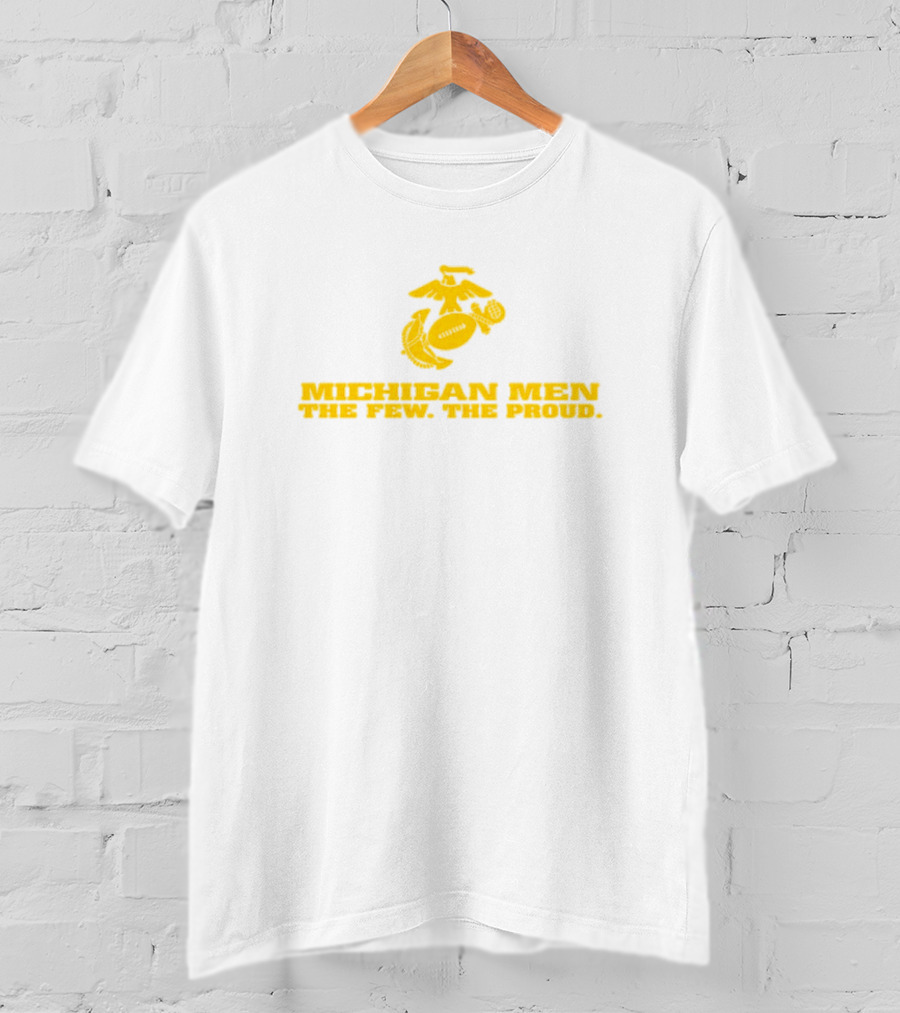 Michigan Men The Few The Proud Yellow Symbol And Text T-Shirt