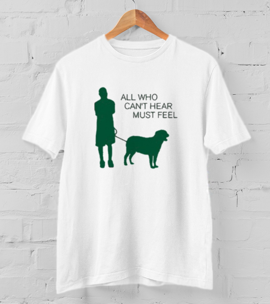 Jaboukie The Athena All Who Can’t Hear Must Feel Silhouette Man With Dog T-Shirt