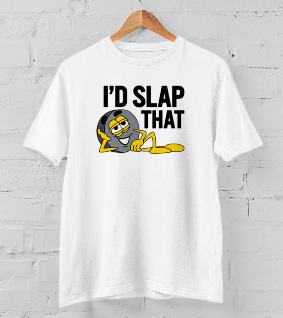 I’d Slap That Hockey Puck Lying Figure T-Shirt