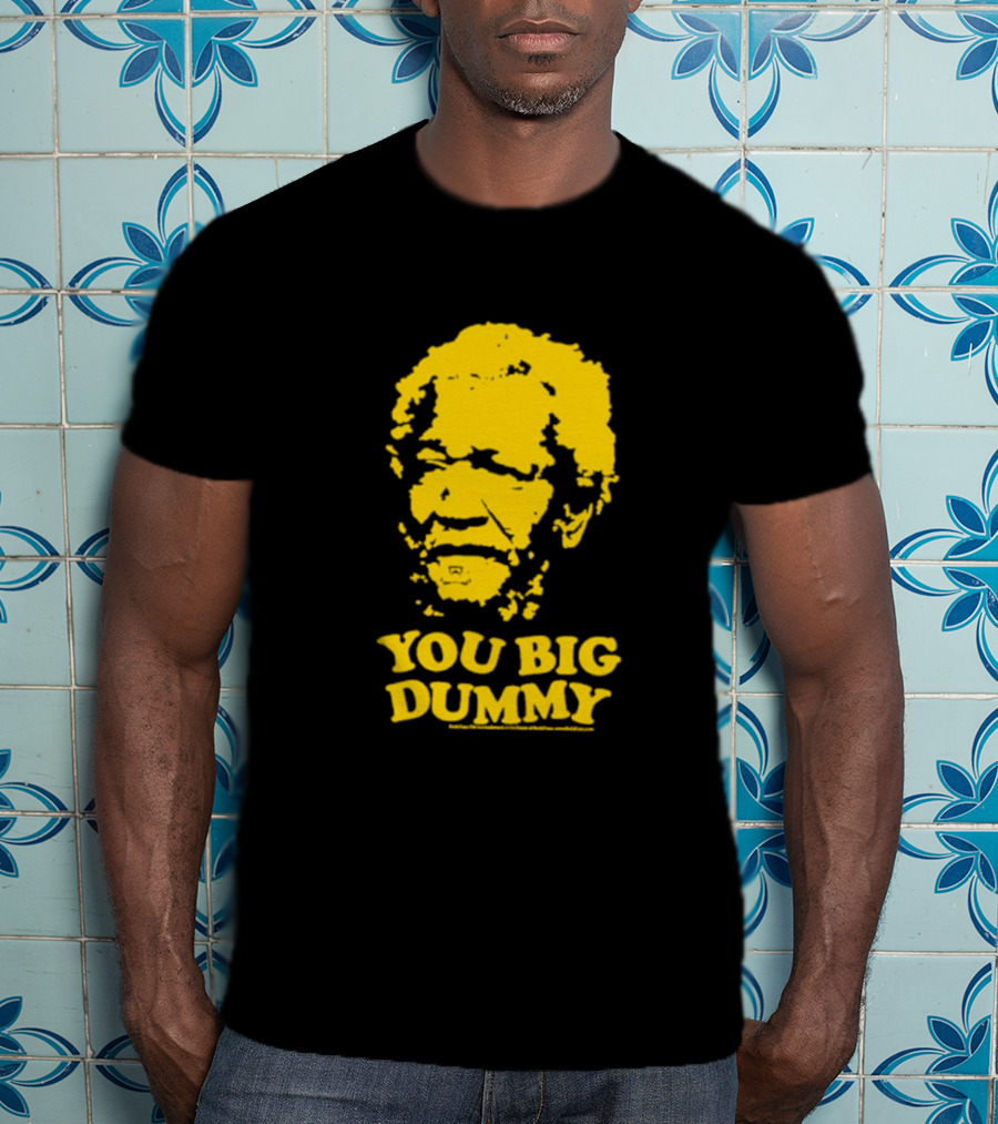 Sanford And Son You Big Dummy Iconic Catchphrase Yellow T-Shirt