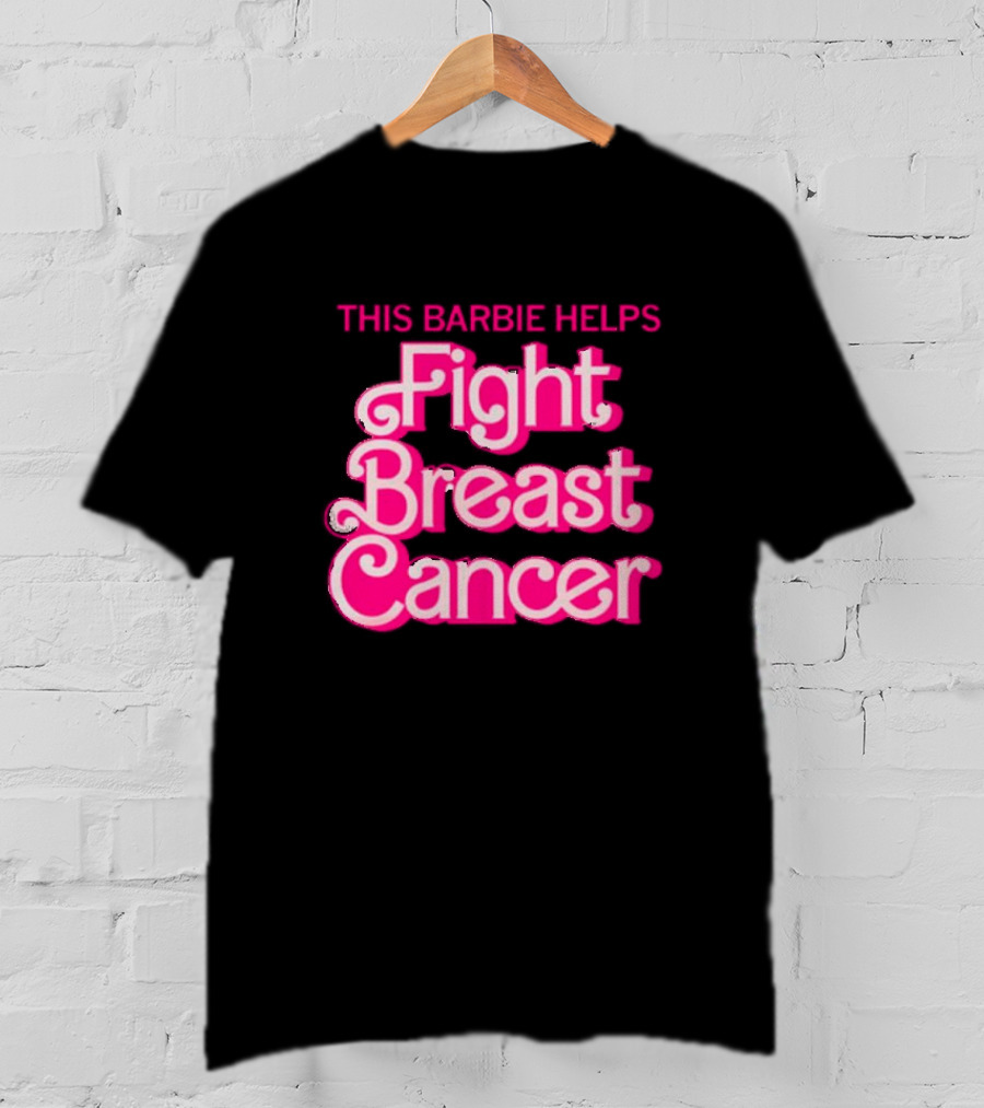 This Barbie Helps Fight Breast Cancer T-Shirt