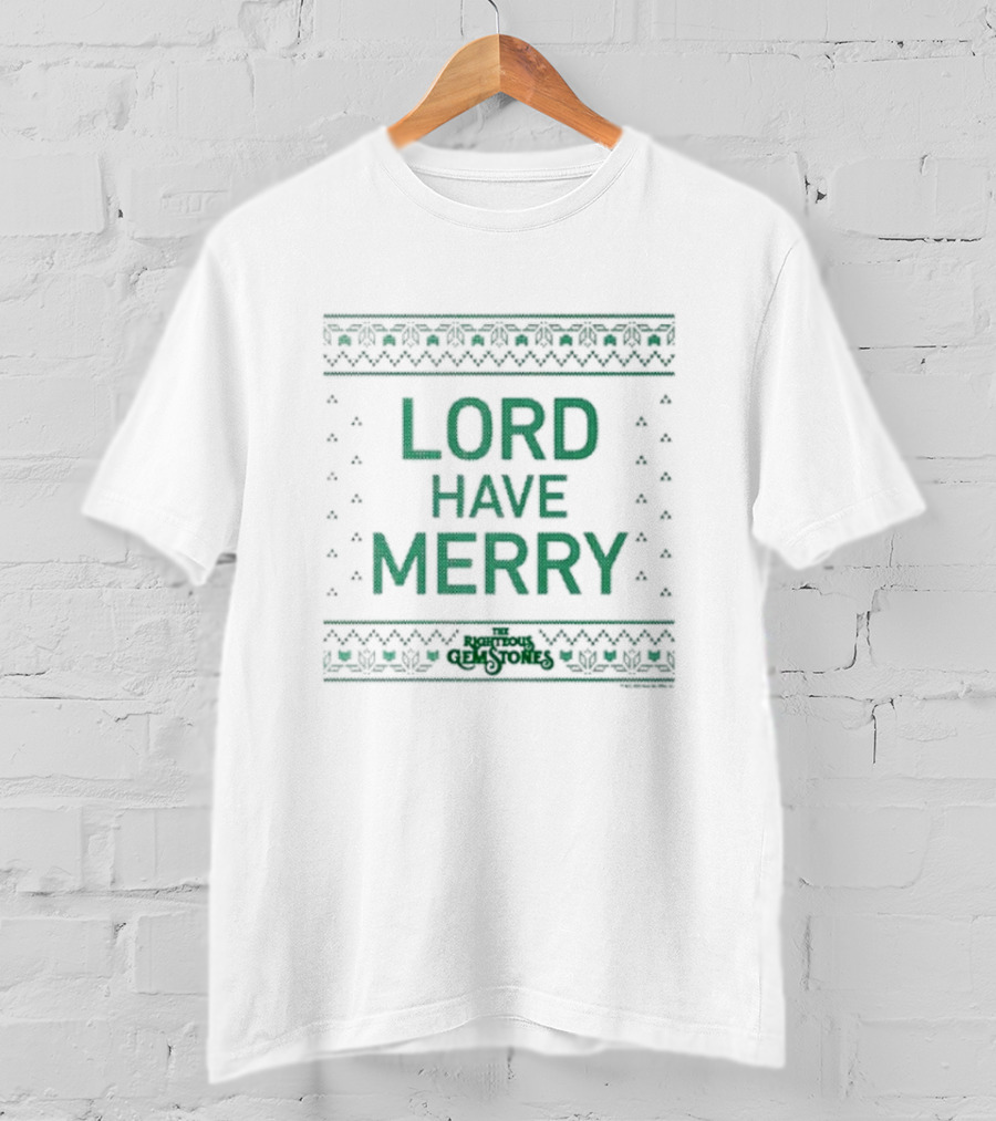 The Righteous Gemstones Lord Have Merry T-Shirt
