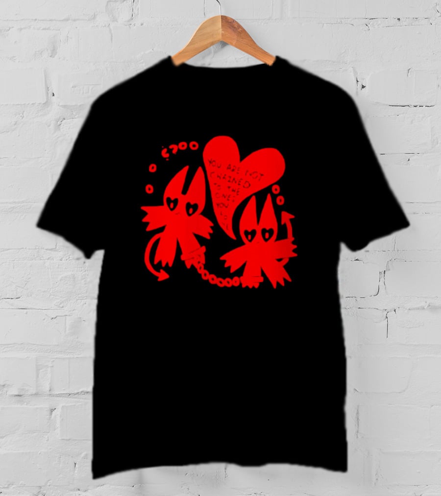 You Are Not Chained To The Ones You Love Heart-Chain Devils T-Shirt