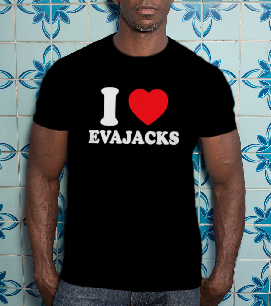 I Heart Evajacks T-Shirt