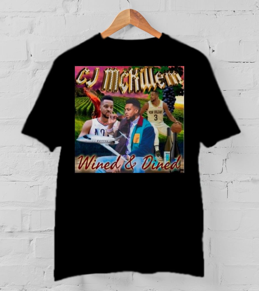 CJ McKillem Wined And Dined New Orleans Basketball Vineyard Jets T-Shirt