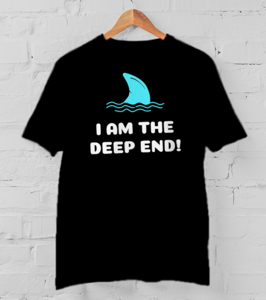 I Am The Deep End Shark Fin Wave T-Shirt