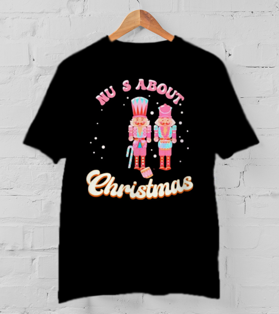 Nutcracker Nu S About Christmas With Candy Cane And Drum T-Shirt