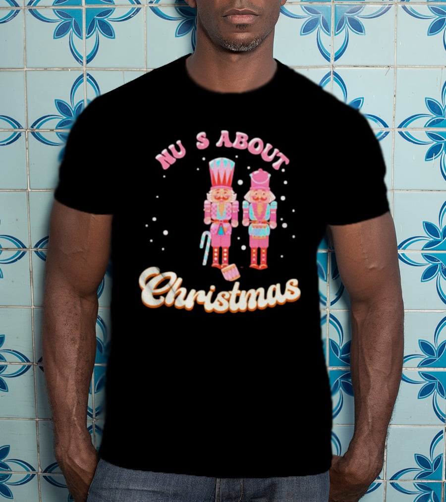 Nutcracker Nu S About Christmas With Candy Cane And Drum T-Shirt