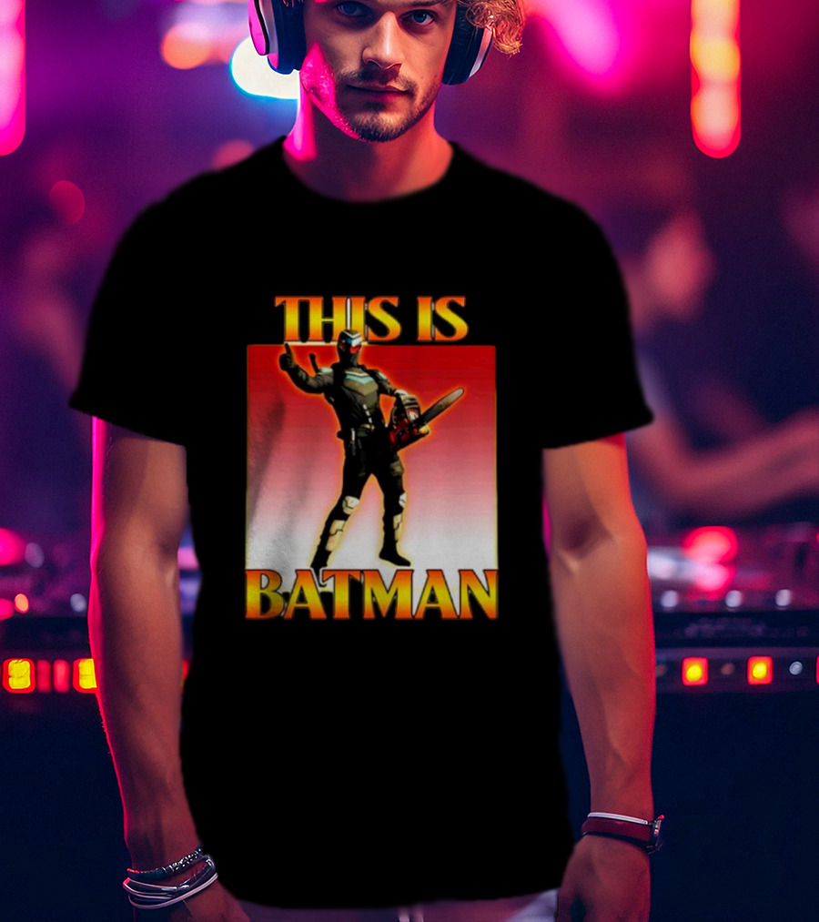 THIS IS BATMAN Chainsaw Hero T-Shirt