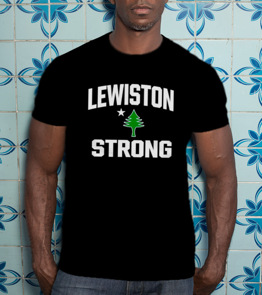 Lewiston Strong Fundraiser Tree And Star T-Shirt
