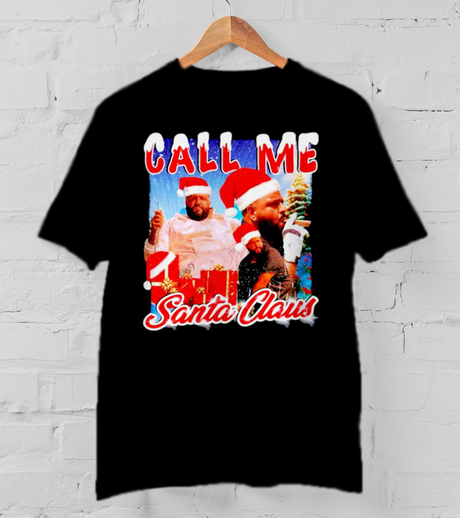 Call Me Santa Claus DJ Khaled Christmas Image T-Shirt