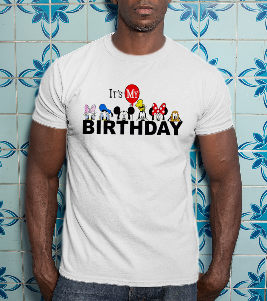 It's My Birthday Disney Characters Mickey Minnie Donald Balloon T-Shirt
