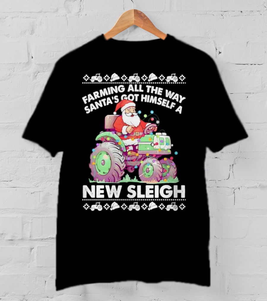 Farming All The Way Santa's Got Himself A New Sleigh Tractor Holiday Lights T-Shirt