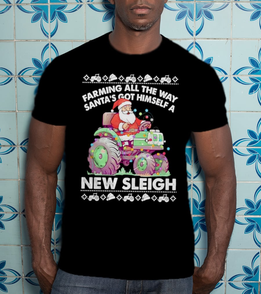 Farming All The Way Santa's Got Himself A New Sleigh Tractor Holiday Lights T-Shirt