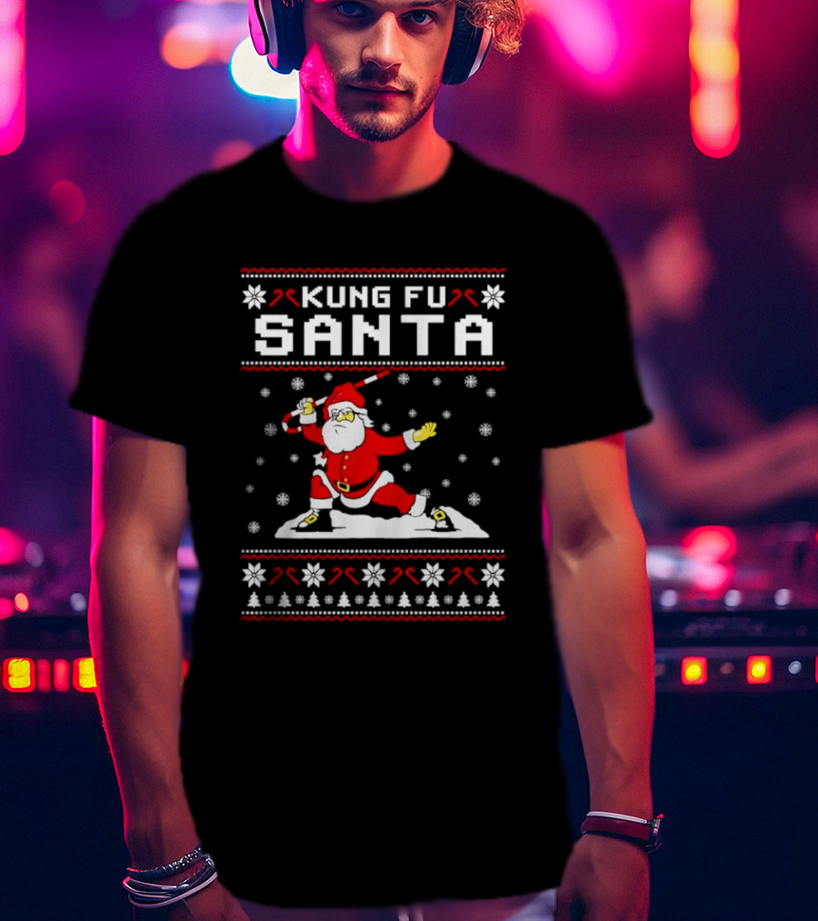 Kung Fu Santa Funny Christmas Sweater Santa Martial Arts Holiday T-Shirt