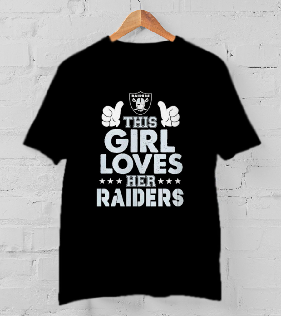 This Girl Loves Her Las Vegas Raiders Raiders T-Shirt