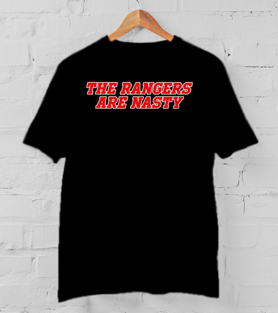 The Rangers Are Nasty Red T-Shirt