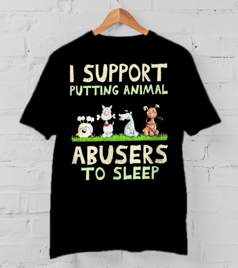 I Support Putting Animal Abusers To Sleep Animal Characters In Grass T-Shirt