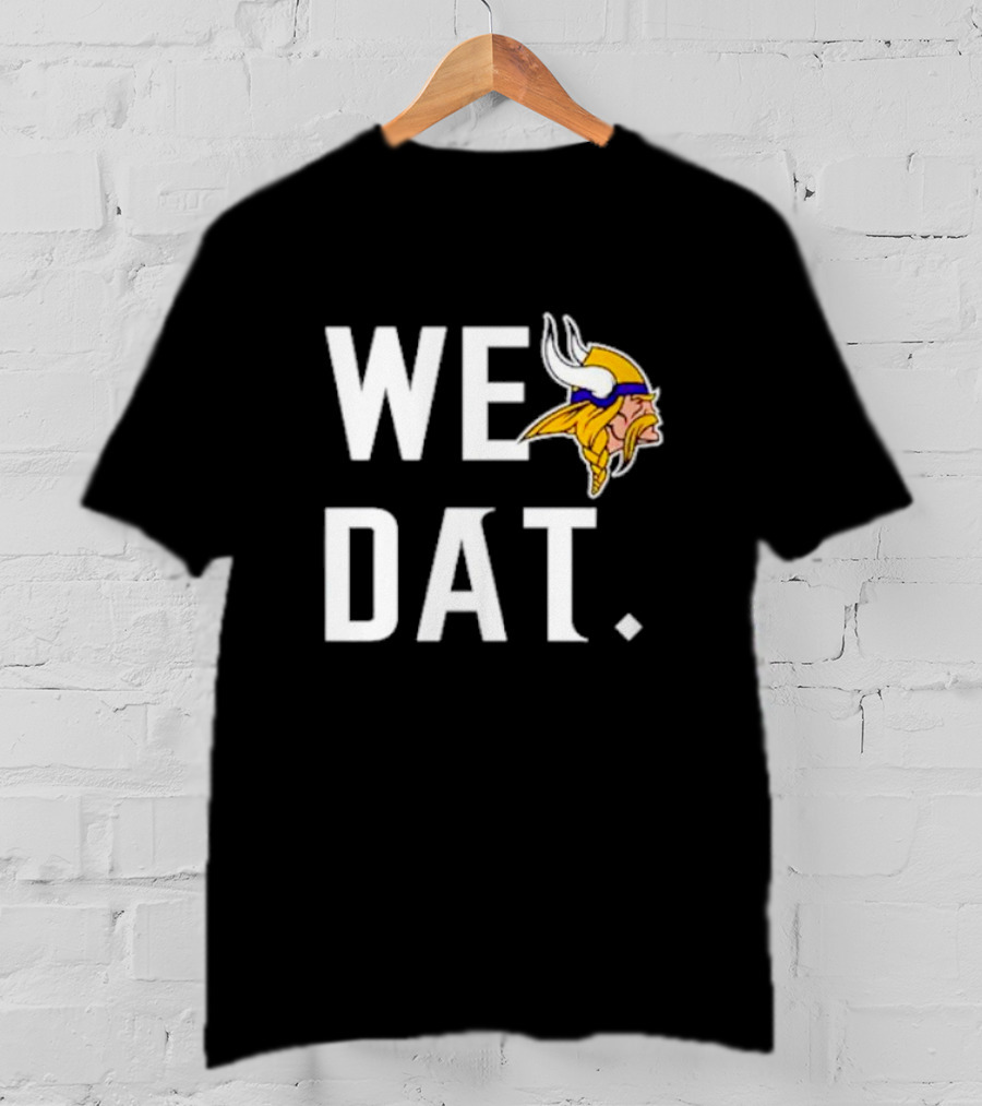 Minnesota Vikings We Dat Viking Head T-Shirt