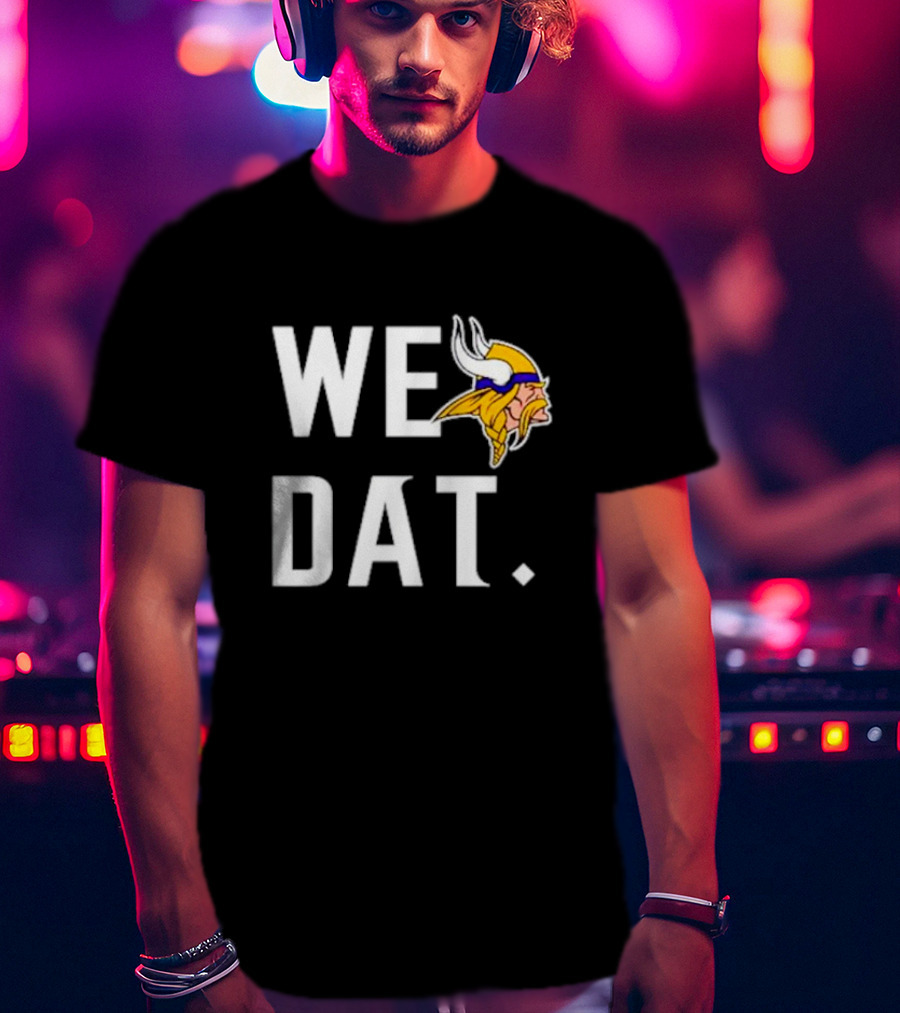 Minnesota Vikings We Dat Viking Head T-Shirt