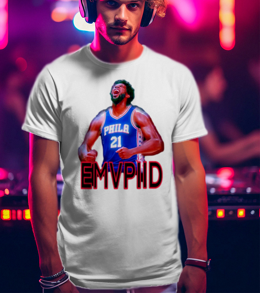 EMVPIID Joel Embiid Philadelphia 76ers Phila 21 T-Shirt