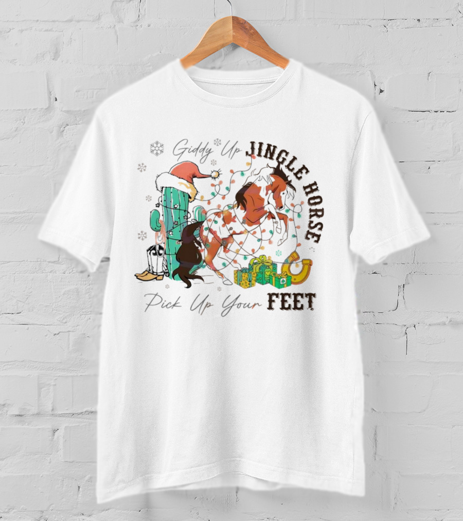 Giddy Up Jingle Horse Pick Up Your Feet Cactus With Santa Hat And Gifts T-Shirt