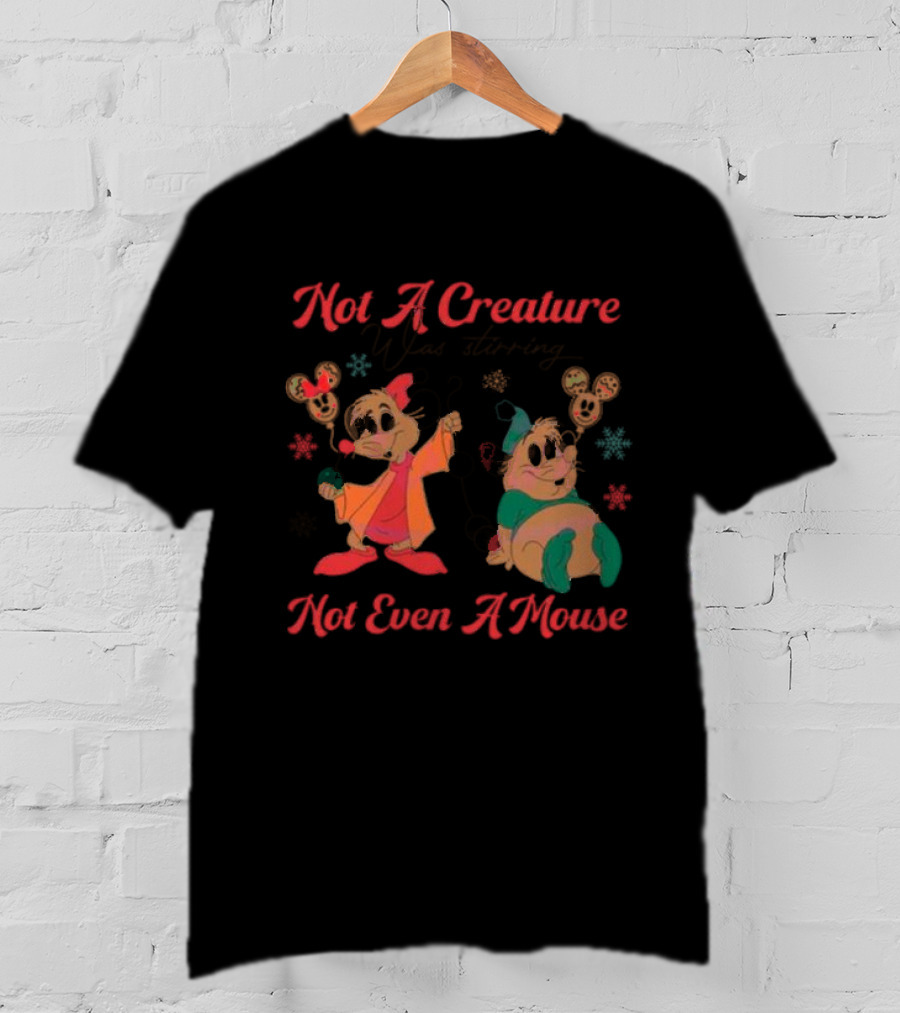 Not A Creature Was Stirring Not Even A Mouse Jaq And Gus Holiday Snowflakes T-Shirt