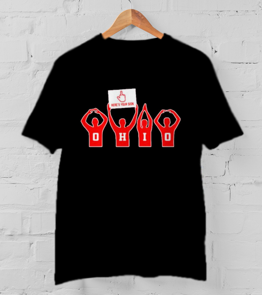 Ohio State Buckeyes O-H-I-O Here's Your Sign Gesture T-Shirt
