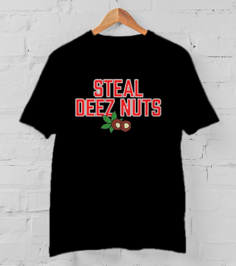 Steal Deez Nuts Ohio State Buckeyes T-Shirt