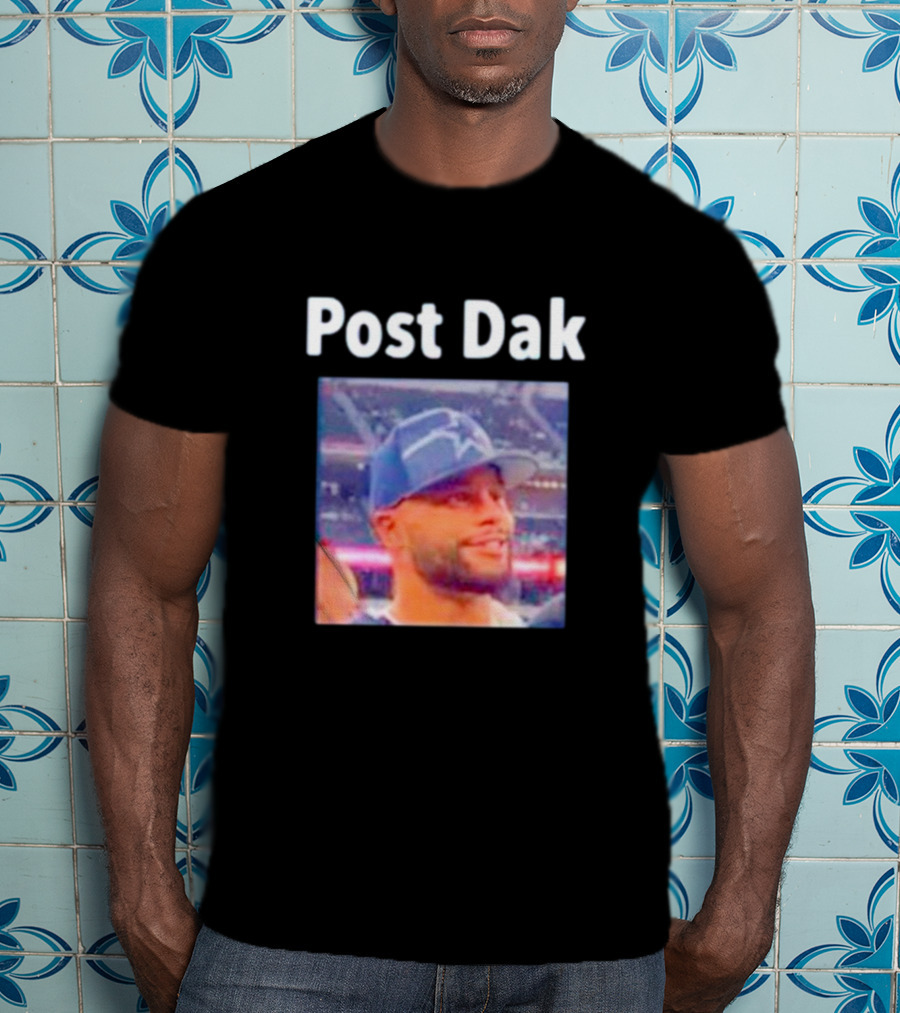 Post Dak Cowboys Star Quarterback Image T-Shirt