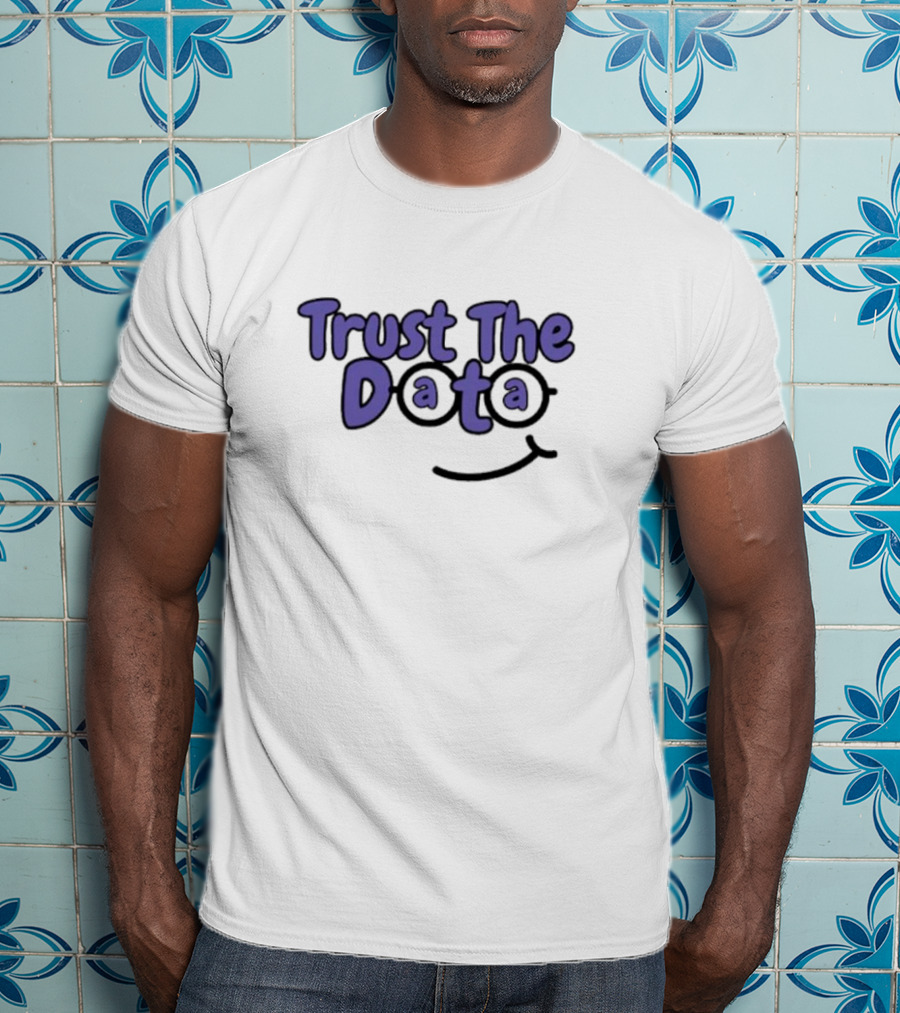 Trust The Data Glasses Smiley T-Shirt