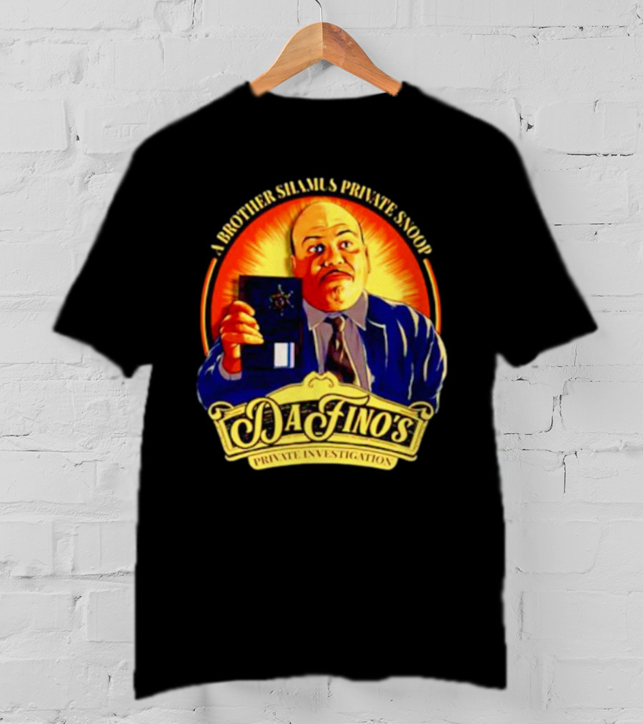 A Brother Shamus Private Snoop DaFino's Private Investigation Badge T-Shirt