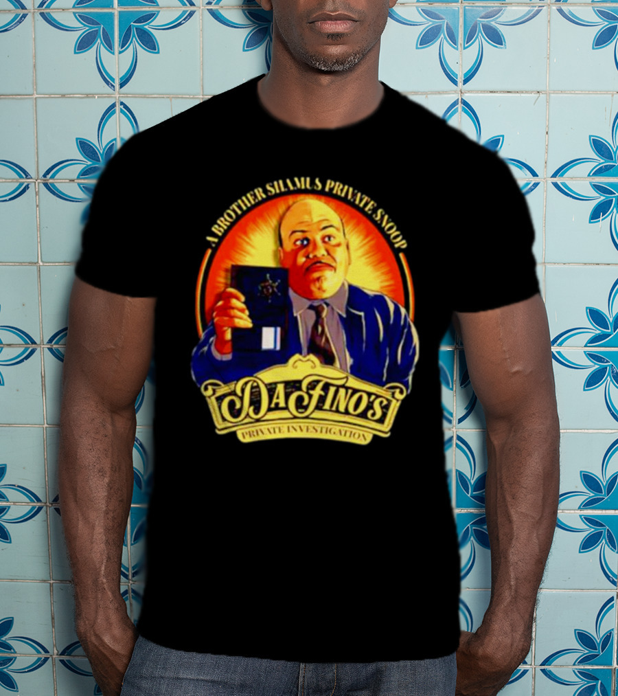 A Brother Shamus Private Snoop DaFino's Private Investigation Badge T-Shirt