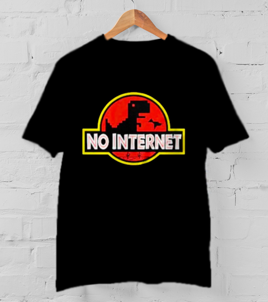 No Internet Dinosaur Jurassic Park T-Shirt