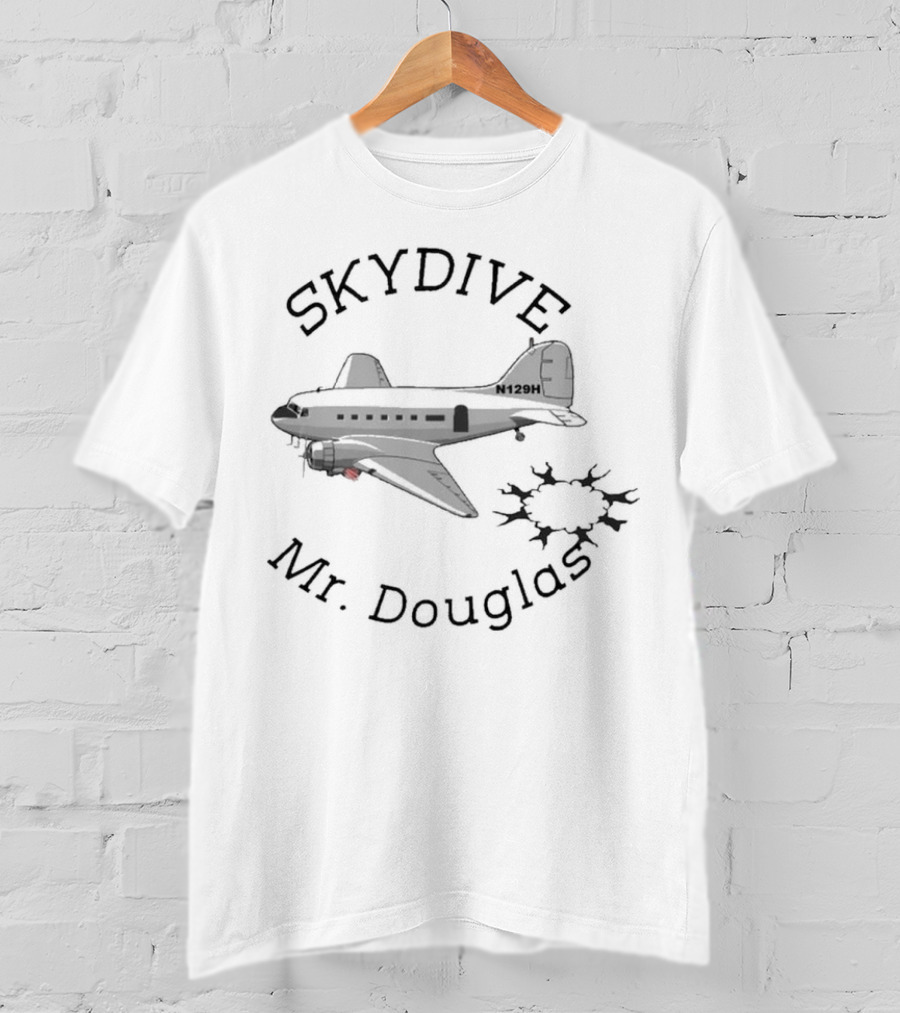Skydive Airplane N129H Mr. Douglas T-Shirt
