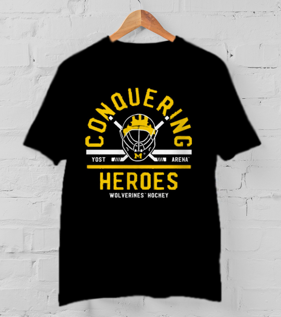 Conquering Heroes Yost Arena Wolverines Hockey T-Shirt