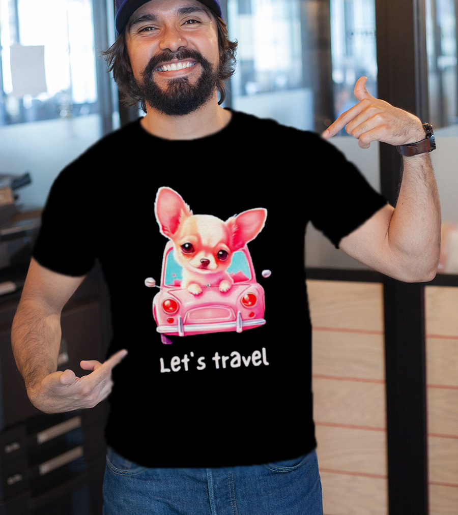 Let's Travel Chihuahua In Pink Car Adventure T-Shirt