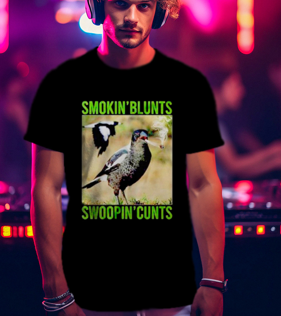 SMOKIN’ BLUNTS SWOOPIN’ CUNTS Bird Smoking And Flying T-Shirt
