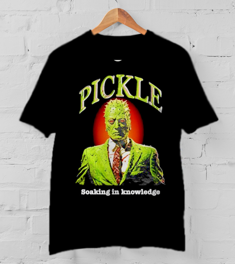 PICKLE Soaking In Knowledge T-Shirt