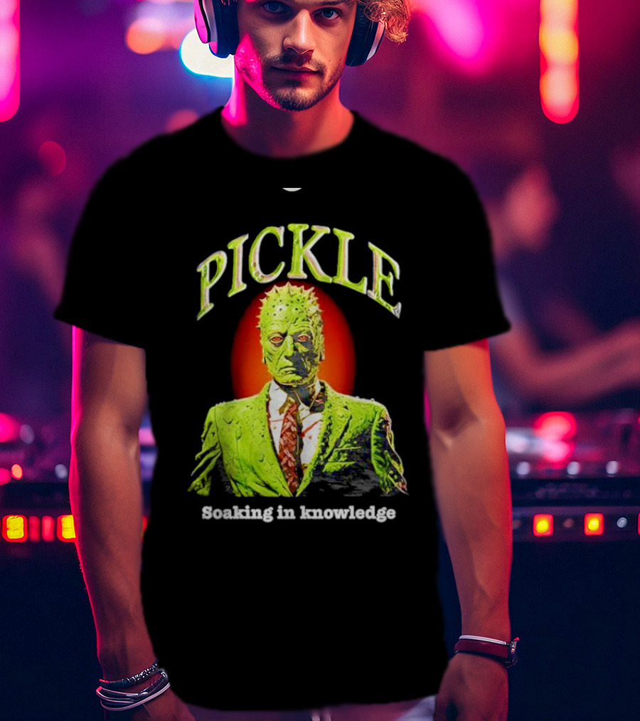 PICKLE Soaking In Knowledge T-Shirt