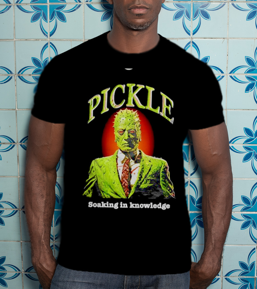 PICKLE Soaking In Knowledge T-Shirt