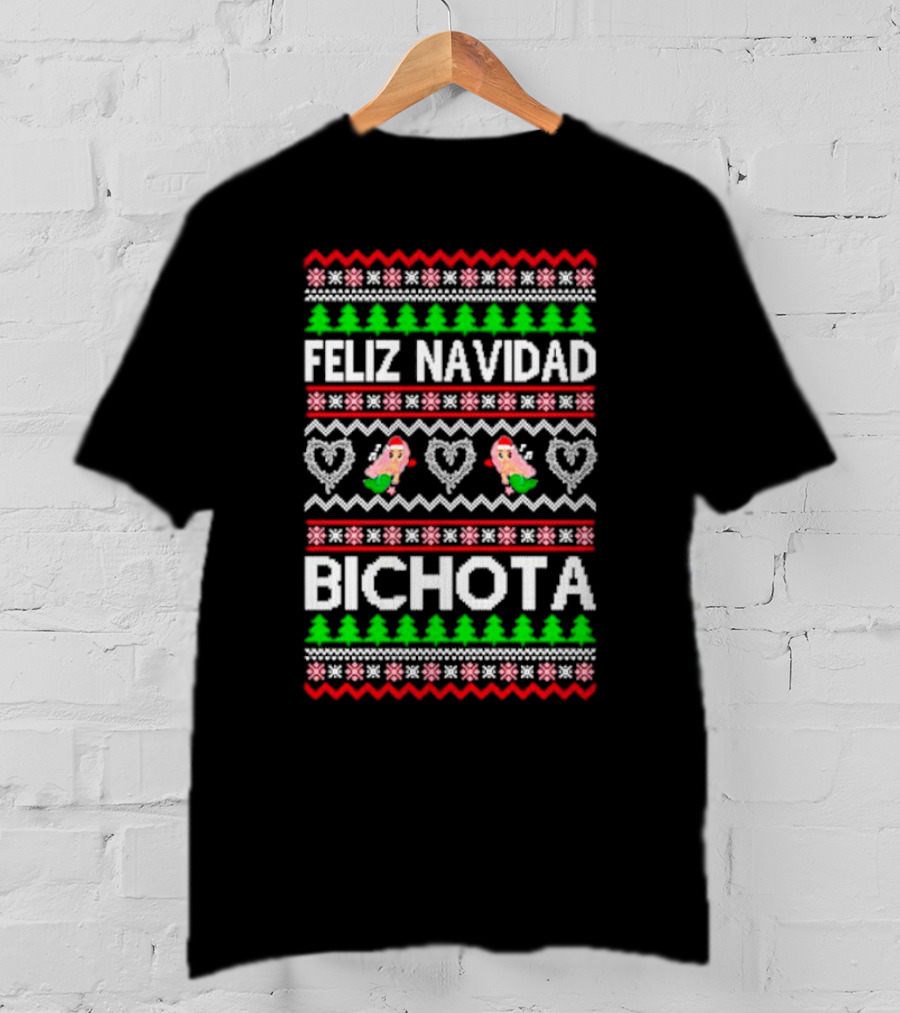 Feliz Navidad Bichota Festive Ugly Christmas T-Shirt