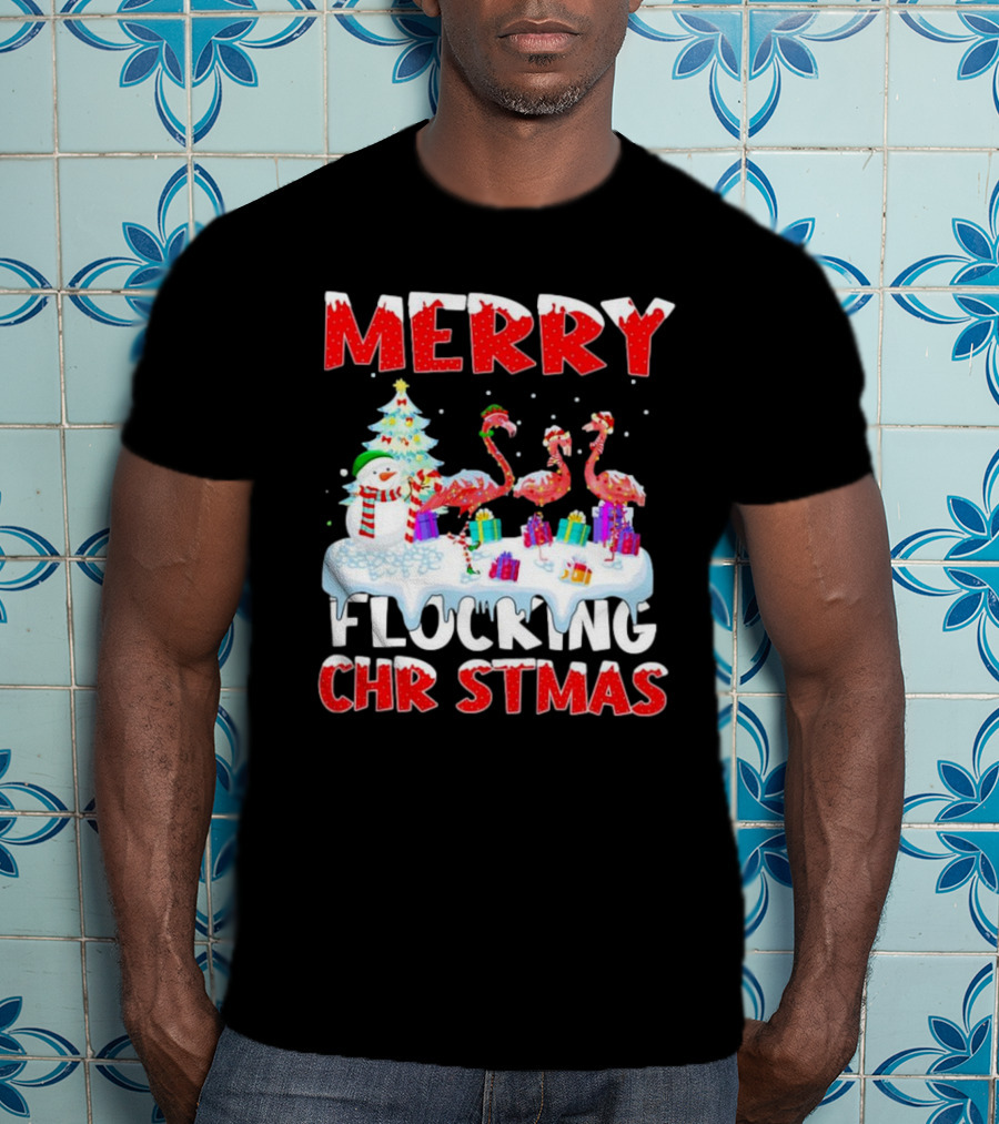 Merry Flocking Christmas Flamingo And Snowman Festive T-Shirt