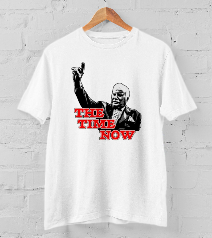 The Time Is Now Iconic Figure With Pointing Gesture T-Shirt