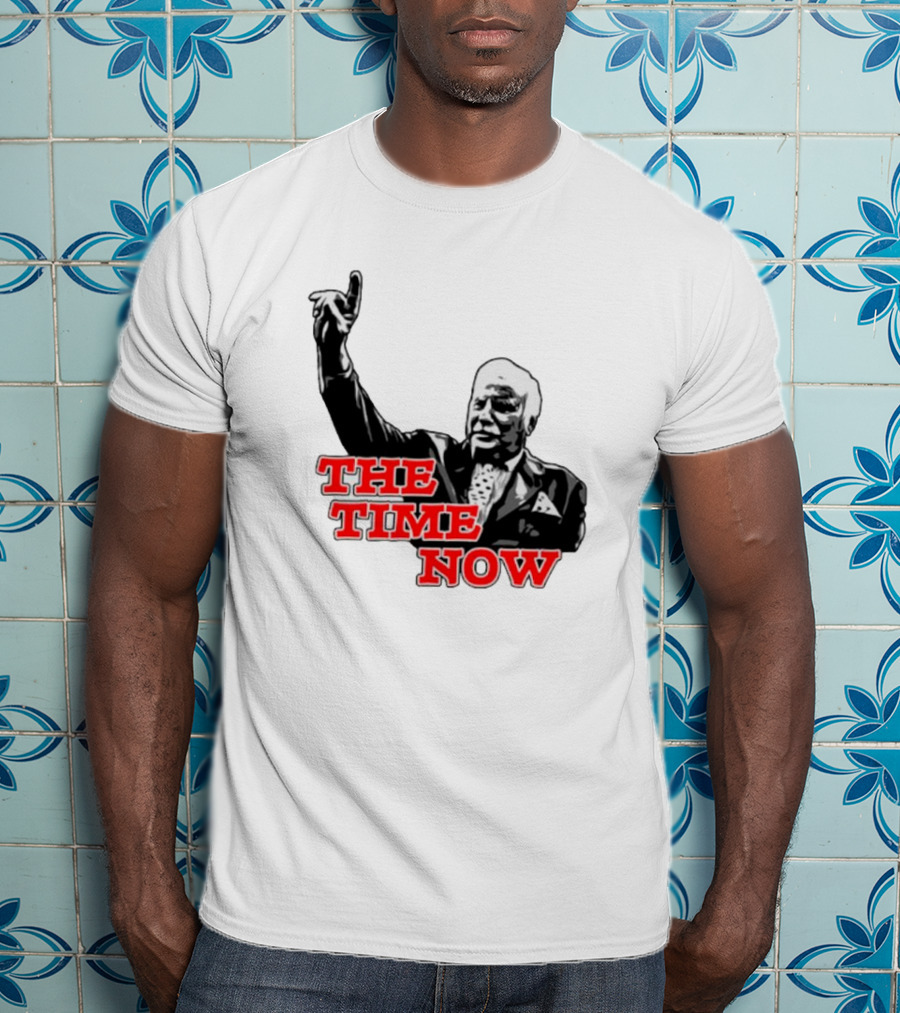 The Time Is Now Iconic Figure With Pointing Gesture T-Shirt