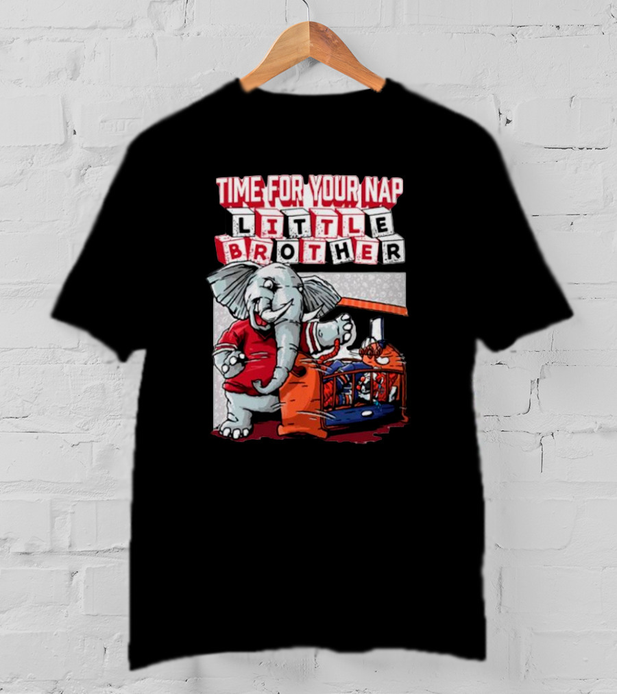 Alabama Crimson Tide Time For Your Nap Little Brother Elephant Vs. Auburn Tigers T-Shirt