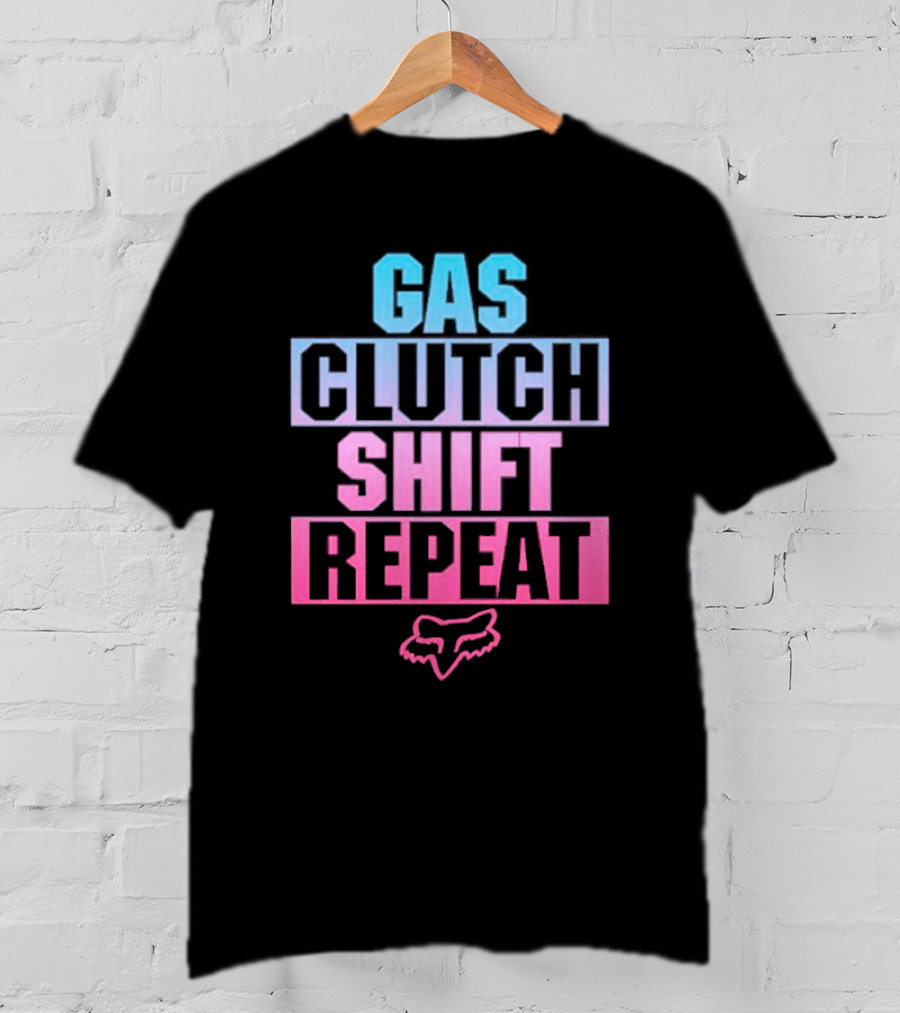 Gas Clutch Shift Repeat Fox Racing Logo T-Shirt