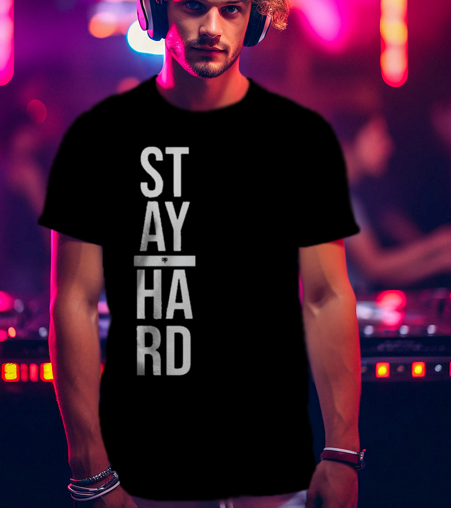 Stay Strong Hard Motivation T-Shirt
