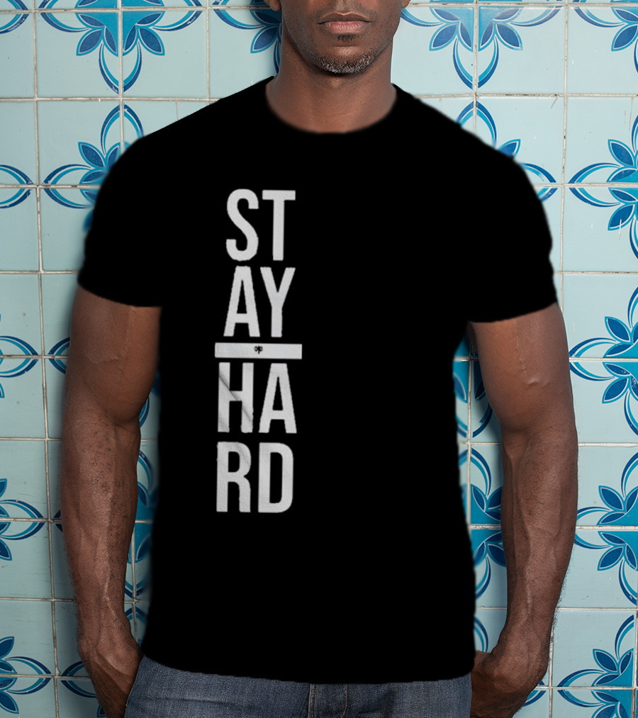 Stay Strong Hard Motivation T-Shirt